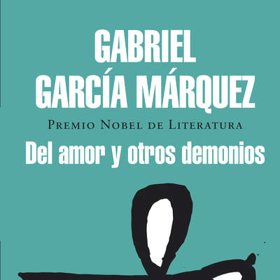 Del amor y otros demonios