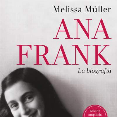 Ana Frank. La biografía