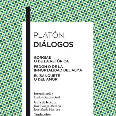 Diálogos Gorgias, Fedón, El Banquete