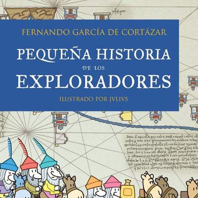 Pequeña historia de los exploradores