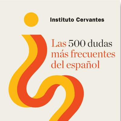 Las 500 dudas más frecuentes del español