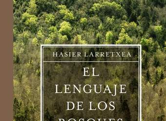 El lenguaje de los bosques