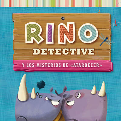 Rino detective 4 y los misterios de atardecer