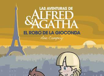 Las aventuras de Alfred &amp; Agatha 8: El robo de la Gioconda