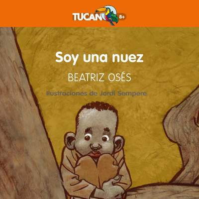 Soy una nuez (Premio EDEBÉ de Literatura Infantil 2018)