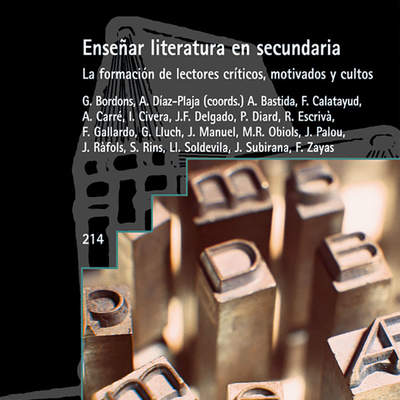 Enseñar literatura en secundaria. La formación de lectores críticos, motivados y cultos