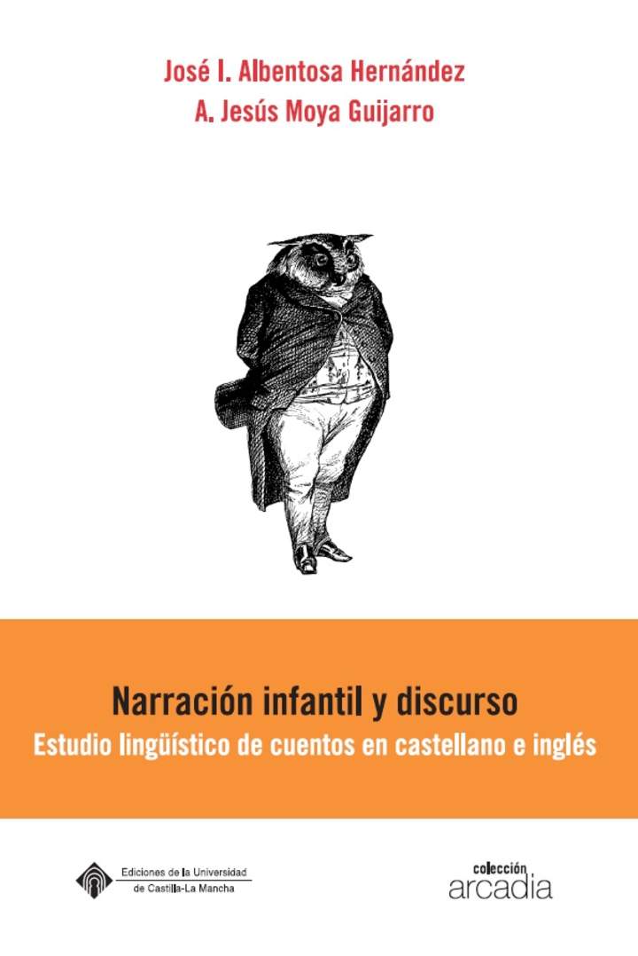 Narración infantil y discurso. Estudio lingüístico de cuentos en castellano e inglés