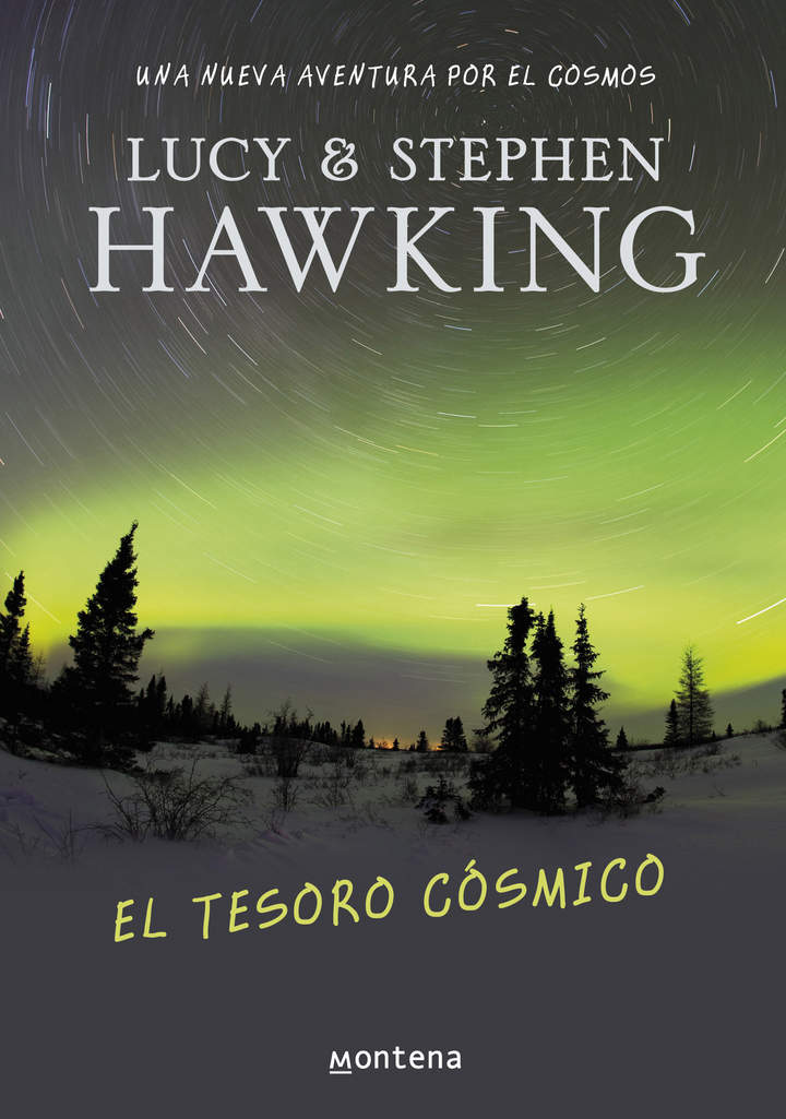 El tesoro cósmico (La clave secreta del universo 2) Una nueva aventura por el cosmos