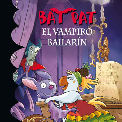 El vampiro bailarín (Serie Bat Pat 6)