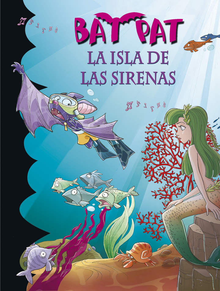 La isla de las sirenas (Serie Bat Pat 12)