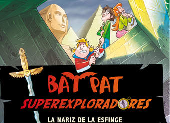 La nariz de la esfinge (Bat Pat Superexploradores 2)