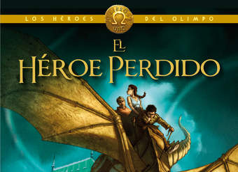 El héroe perdido (Los héroes del Olimpo 1)