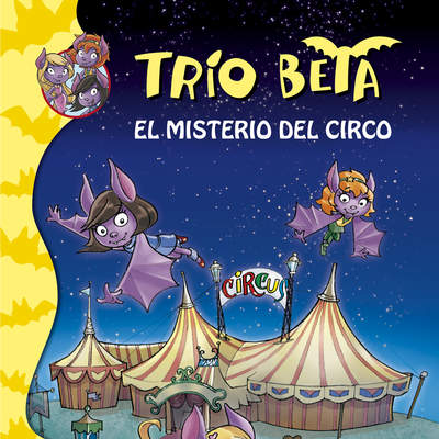 El misterio del circo (Trío Beta 9)