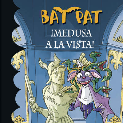 ¡Medusa a la vista! (Serie Bat Pat 35)