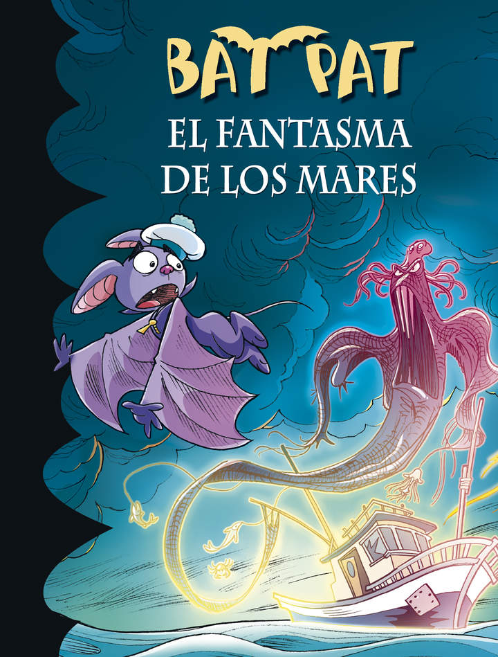 El fantasma de los mares (Serie Bat Pat 36)