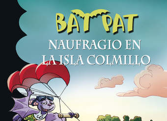 Naufragio en la Isla Colmillo (Serie Bat Pat 38)