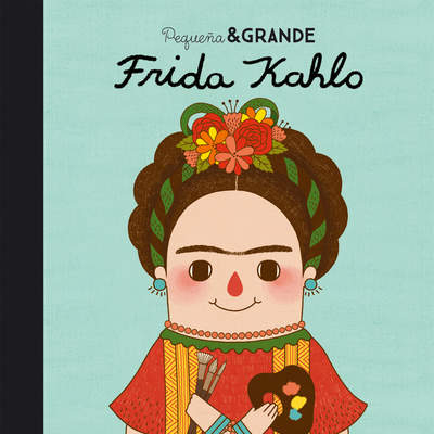 Pequeña &amp; grande Frida Kahlo