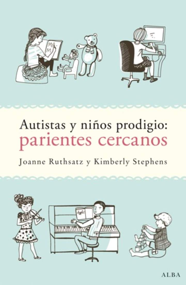 Autistas y niños prodigio. Parientes cercanos