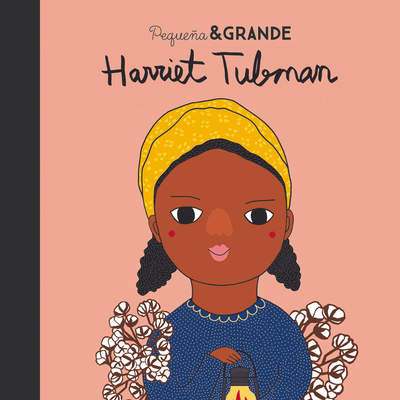 Pequeña &amp; grande Harriet Tubman