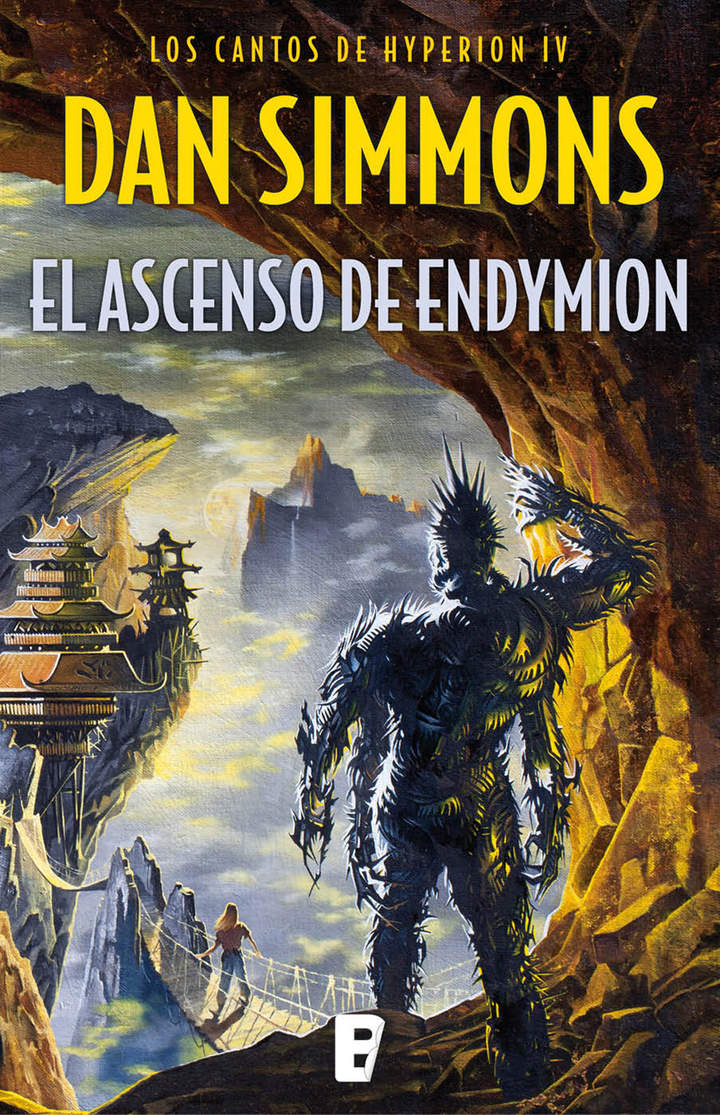 El ascenso de Endymion (Los cantos de Hyperion Vol. IV) Los cantos de Hyperion (Vo. IV)