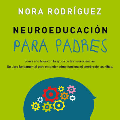 Neuroeducación para padres