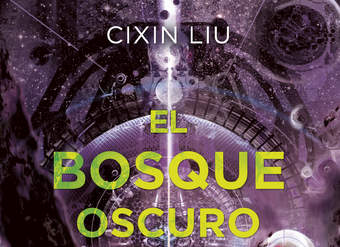 El bosque oscuro (Trilogía de los Tres Cuerpos 2)