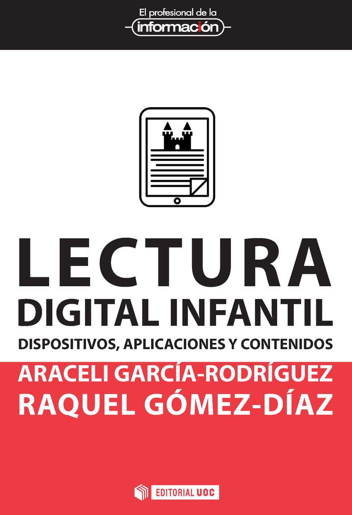 Lectura digital infantil Dispositivos, aplicaciones y contenidos