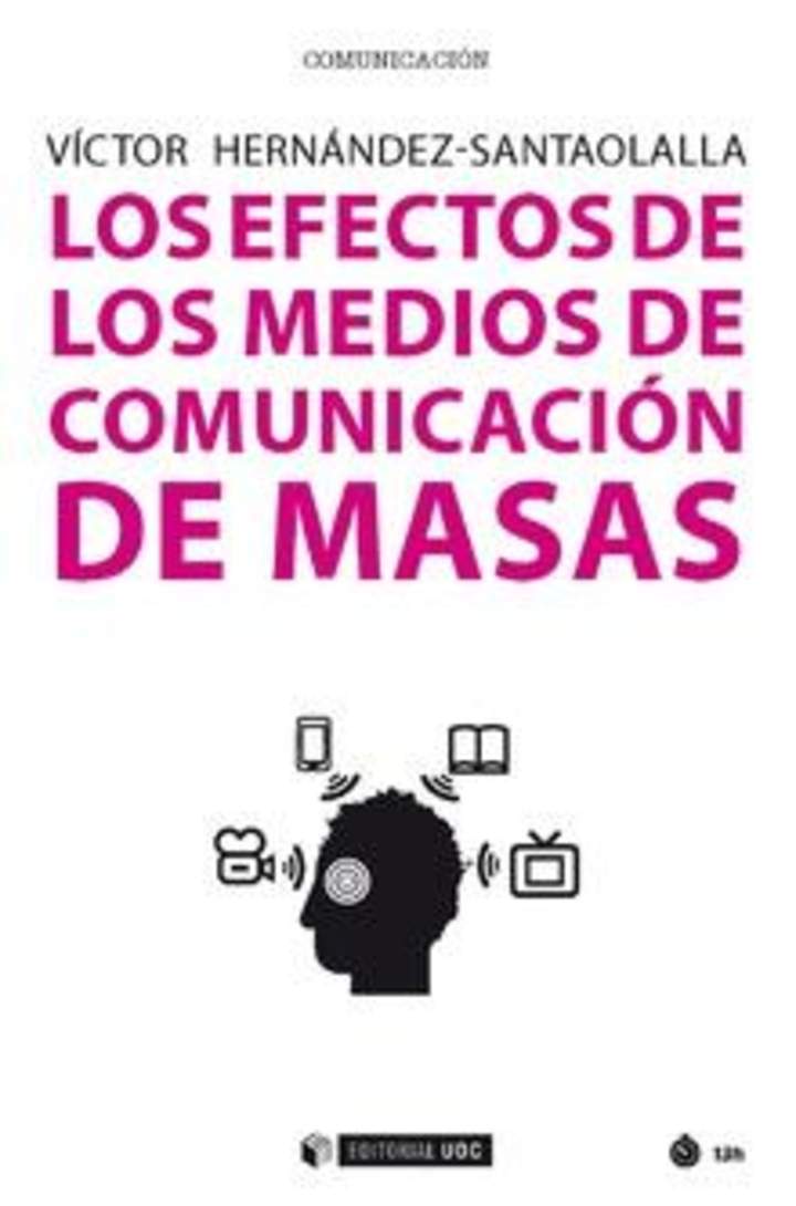 Los efectos de los medios de comunicación de masas