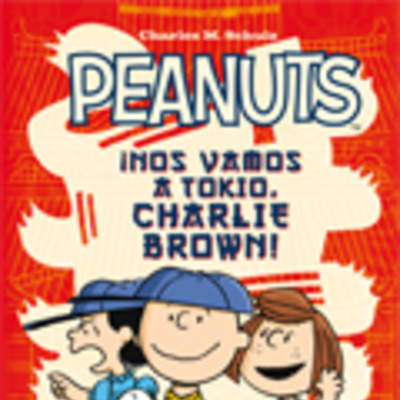 Peanuts ¡Nos vamos a Tokio, Charlie Brown!