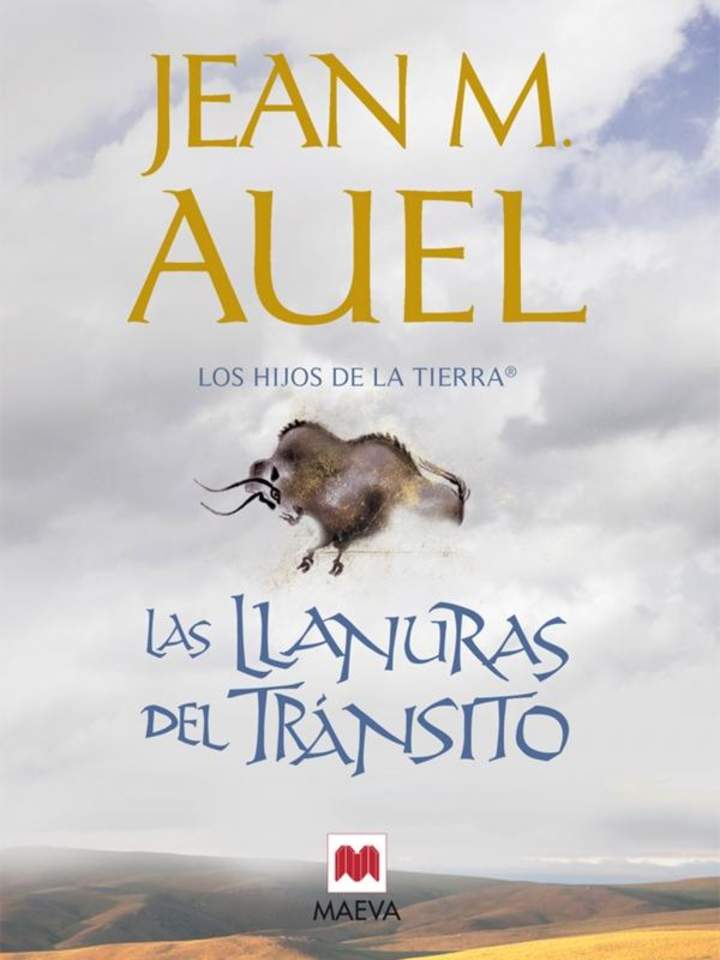 Las llanuras del tránsito. Cuarto título de la serie LOS HIJOS DE LA TIERRA®