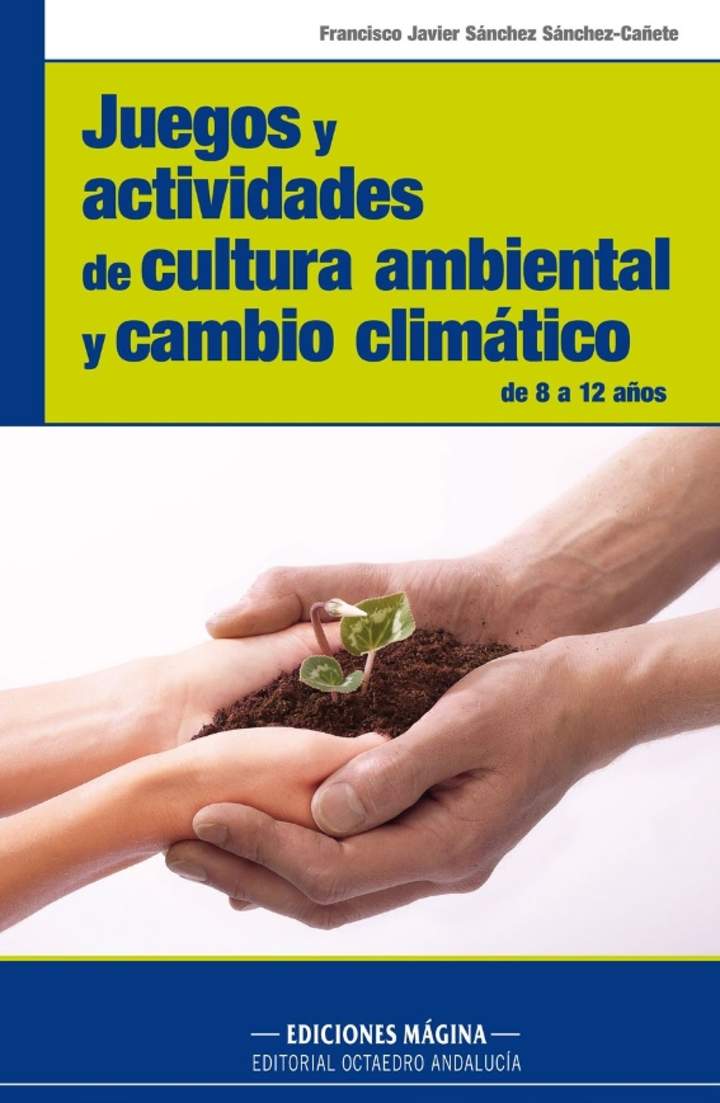 Juegos y actividades de cultura ambiental y cambio climático. De 8 a 12 años