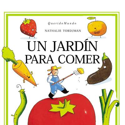 Un jardín para comer