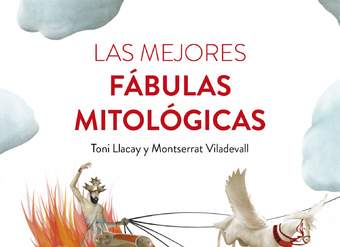 Las mejores fábulas mitológicas