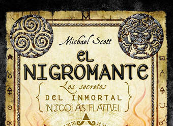 El nigromante (Los secretos del inmortal Nicolas Flamel)