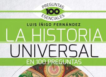 La Historia Universal en 100 preguntas