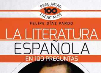 La Literatura española en 100 preguntas