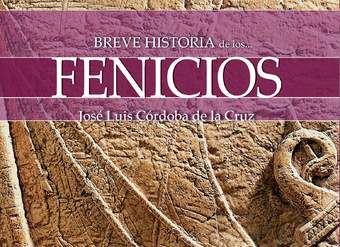 Breve historia de los fenicios