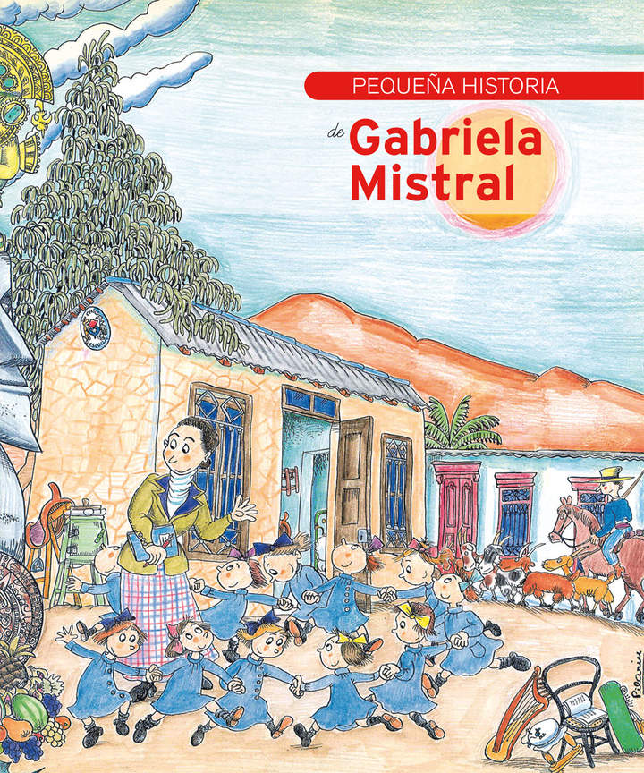 Pequeña historia de Gabriela Mistral