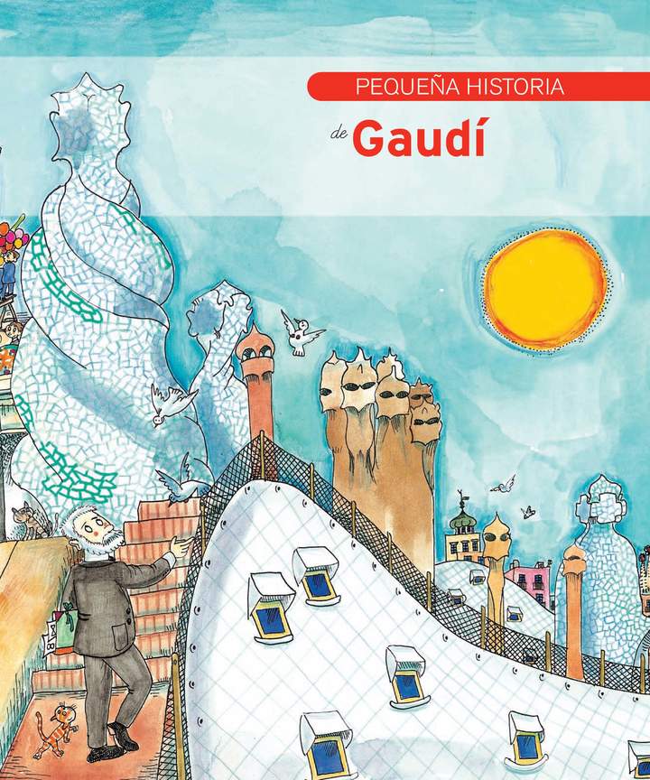 Pequeña historia de Gaudí