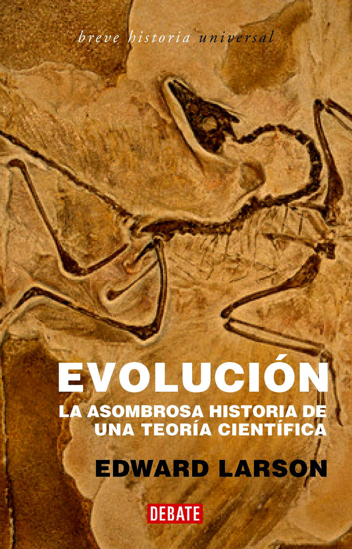 Evolución. La asombrosa historia de una teoría científica