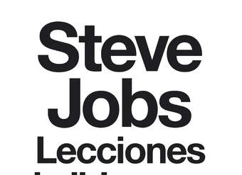 Steve Jobs. Lecciones de liderazgo (Colección Endebate)