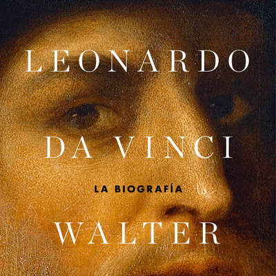 Leonardo da Vinci. La biografía