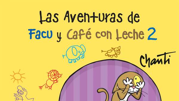 Las aventuras de Facu y Café con leche 2