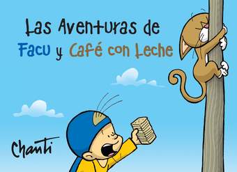 Las aventuras de Facu y Café con leche