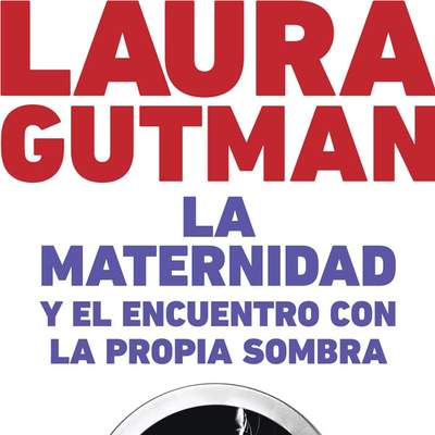 La maternidad y el encuentro con la propia sombra