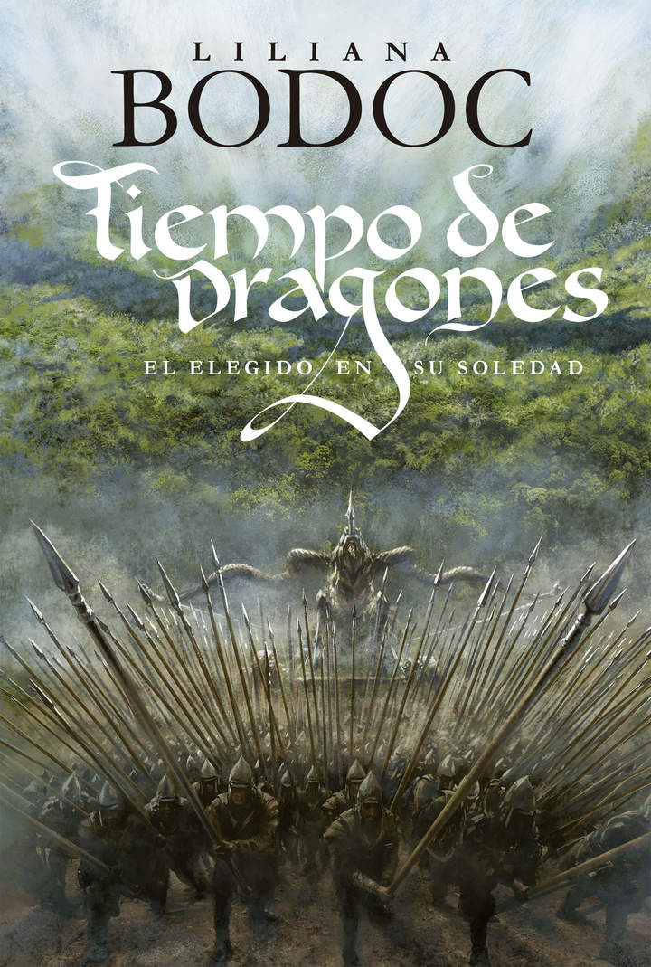 Tiempo de Dragones. El Elegido en su soledad