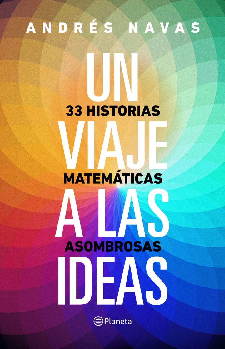 Un viaje a las ideas 33 historias matemáticas