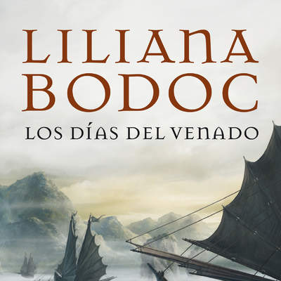 Los días del venado (La Saga de los Confines 1)