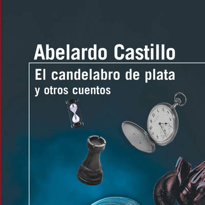 El candelabro de plata y otros cuentos