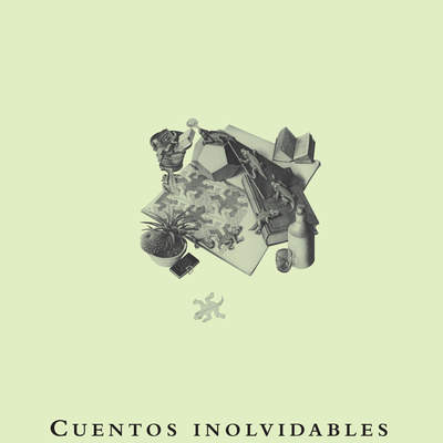 Cuentos inolvidables según Julio Cortázar